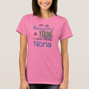 Schöne und junge Nona T-Shirt