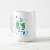 Schöne und junge Oma Kaffeetasse (Vorderseite Links)