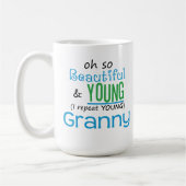 Schöne und junge Oma Kaffeetasse (Links)
