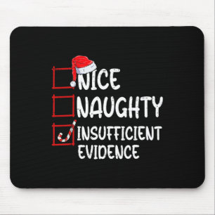 Schöne, unzulängliche Beweisliste Weihnachten Mousepad