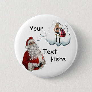 Schöne Weihnachten - schmutziger Weihnachtsmann Button