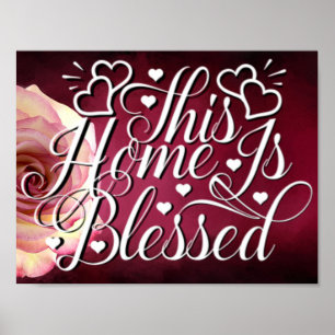 Schöne weiße Rose - Dieses Zuhause ist gesegnet Poster