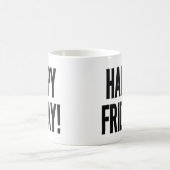 SCHÖNEN FREITAG! KAFFEETASSE (Mittel)