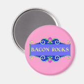 Schöner Bacon! Bacon Rocks! Magnet (Vorderseite/Rückseite)