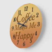 Schöner Kaffee macht mich glücklich Küche Große Wanduhr (Winkel)