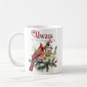 Schöner Kardinal/immer bei Ihnen Kaffeetasse (Links)