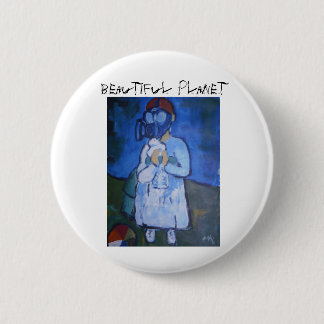 Schöner Planet, schöner Planet Button