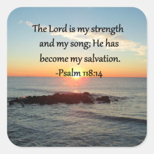 Schöner Psalm 118:14 Sonnenaufgang Foto Design Quadratischer Aufkleber