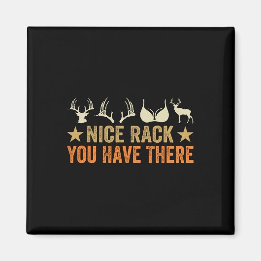 Schöner Rack, den Sie dort haben - Funny Hunter - Magnet (Vorne)