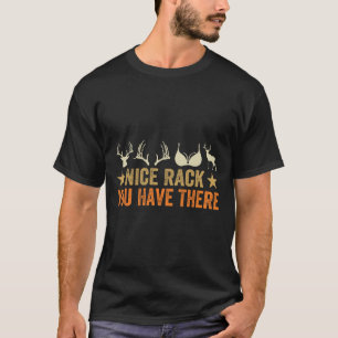 Schöner Rack, den Sie dort haben - Funny Hunter -  T-Shirt