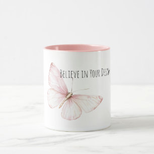 Schöner Rosa Schmetterling Glaub an Träume Tasse
