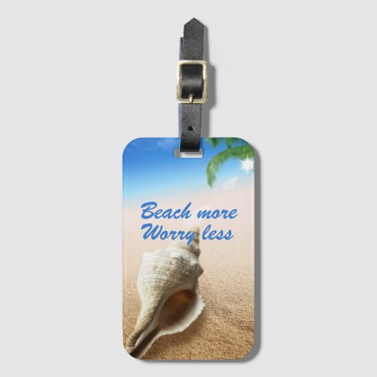 Schöner Strand mehr Sorgen weniger Gepäckanhänger (Vorderseite Vertikal)