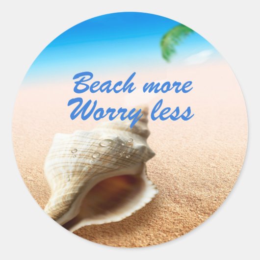 Schöner Strand mehr Sorgen weniger Runder Aufkleber (Vorderseite)