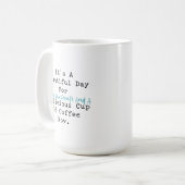 Schöner Tag für Beweise & Kaffee Math Spaß Kaffeetasse (Vorderseite Links)