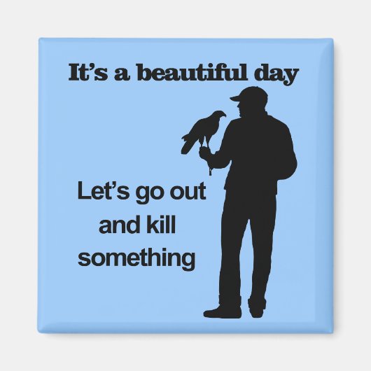 Schöner Tag für Falconry Magnet (Vorne)