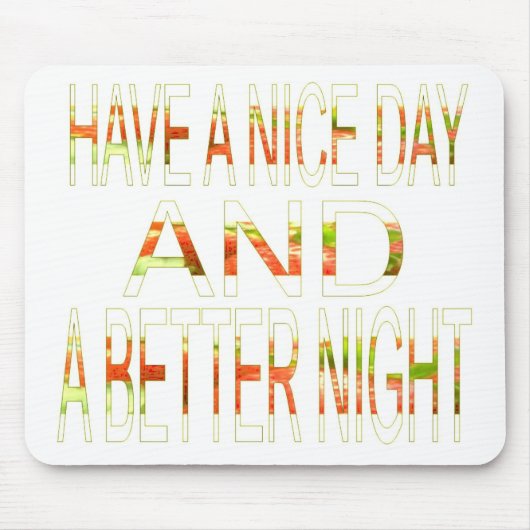 Schöner Tag Mousepad (Vorne)