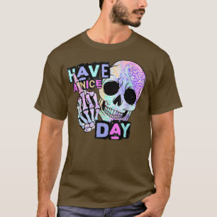 Schöner Tag Skull Skelett Hand T - Shirt