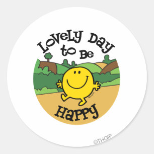 Schöner Tag, um Mr. Happy zu sein Runder Aufkleber