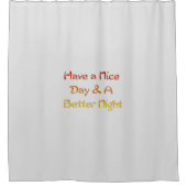 Schöner Tag und eine schöne Nacht Duschvorhang (Vorderseite)