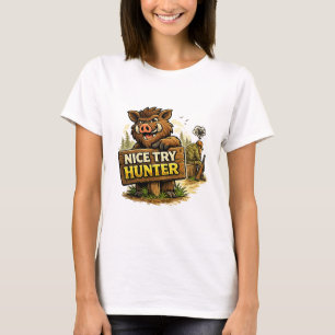 Schöner Versuch Jäger T-Shirt