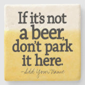 Schönes Bier-Zitat - Machen Sie es zu Ihrem Sprich Steinuntersetzer (Vorderseite)