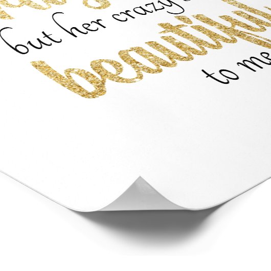 Schönes Crazy-Poster Poster (Ecke)