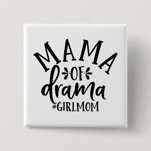 Schönes Design für Mamas. Mama des Dramas. Mama  Button
