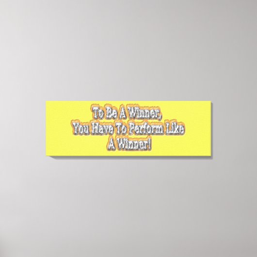 Schönes Design über "Ein Gewinner sein" Zitat! T-S Leinwanddruck (Vorderseite)