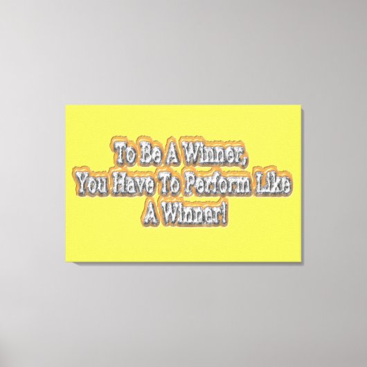 Schönes Design über "Ein Gewinner sein" Zitat! T-S Leinwanddruck (Vorderseite)