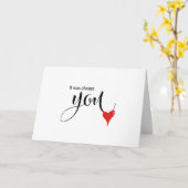 Schönes kalligrafisches rotes Herz Es war immer du Karte (Gelbe Blume)