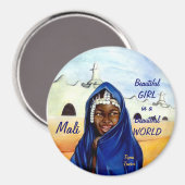 Schönes Mädchen in einer schönen Welt, Mali Magnet (Vorderseite/Rückseite)