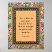 Schönes oder nützliches Zitat von Wlliam Morris, Poster (Vorne)