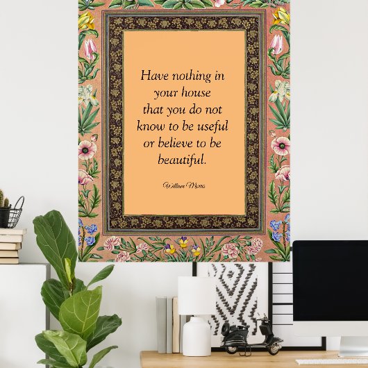 Schönes oder nützliches Zitat von Wlliam Morris, Poster (Heimbüro)