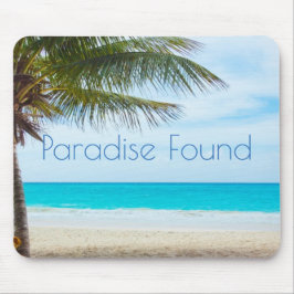 Schönes Paradies gefunden Mousepad