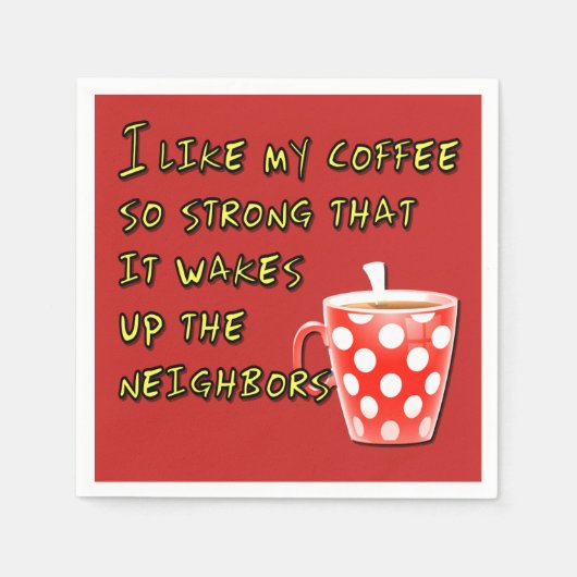 Schönes Sprichwort oder Zitat für Kaffeeliebhaber Serviette (Vorderseite)