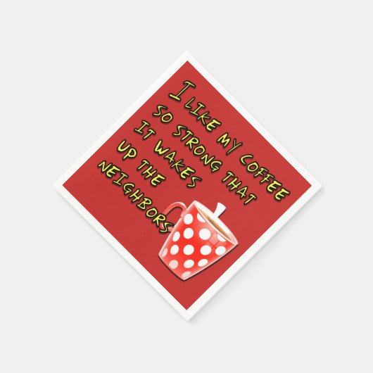 Schönes Sprichwort oder Zitat für Kaffeeliebhaber Serviette (Ecke)