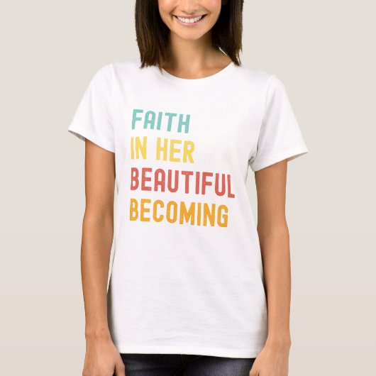 Schönes Werden – Frauen T-Shirt (Vorderseite)