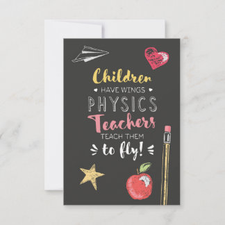 Schönes Wings Quote - Physikalische Lehrer Dankeskarte