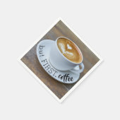 Schönes Zitat aber erster Kaffee Serviette (Ecke)