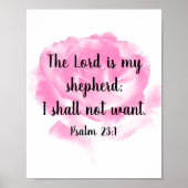 Schönes Zitat aus der Rosa-Bibel auf dem 23. Psalm Poster (Vorne)