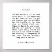 Schönes Zitat F Scott Fitzgerald Poster (Vorne)
