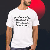 Schönes Zitat für Buchliebhaber Moderne Schrift T-Shirt