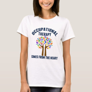 Schönes Zitat zur Arbeitstherapie T-Shirt