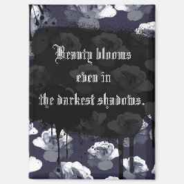 Schönheit blüht im dunkelsten Schatten des gotisch Magnet