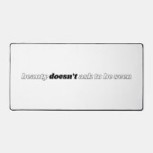 Schönheit Frage keine Schreibtischmatte (Vorderseite)