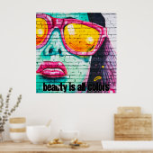 Schönheit für alle Farben Poster (Küche)