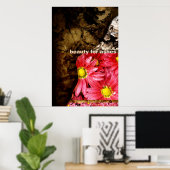 Schönheit für Asche Poster (Heimbüro)