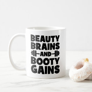 Schönheit, Gehirne, Hintern Gewinne - Frauenneugie Kaffeetasse