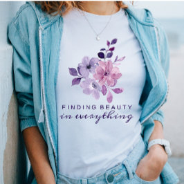 Schönheit in allem finden T-Shirt