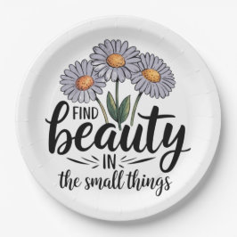 Schönheit in kleinen Dingen finden Pappteller